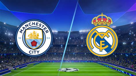 MATCHDAY: Man City hosts Real Madrid in Champions League semifinals